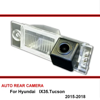За Hyundai IX35 Tucson 2015-2018 Камера за обратно виждане Камера за паркиране, Камера за задно виждане за SONY HD CCD нощно виждане