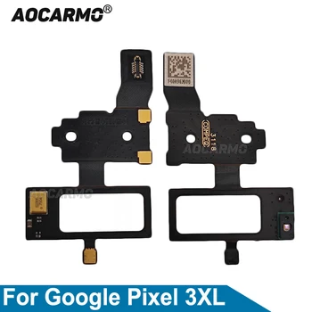 Ремонт на сензора за приближаване на външната осветеност Гъвкав кабел за Google Pixel 3 XL 3XL Шумоподавляющий микрофон Жак за определяне на разстояния
